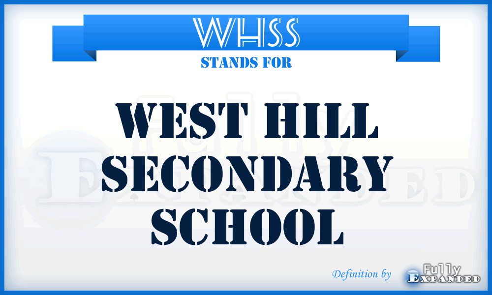 WHSS - West Hill Secondary School