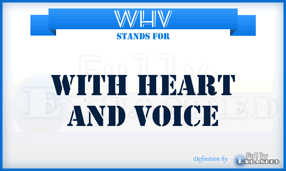 WHV - With Heart and Voice