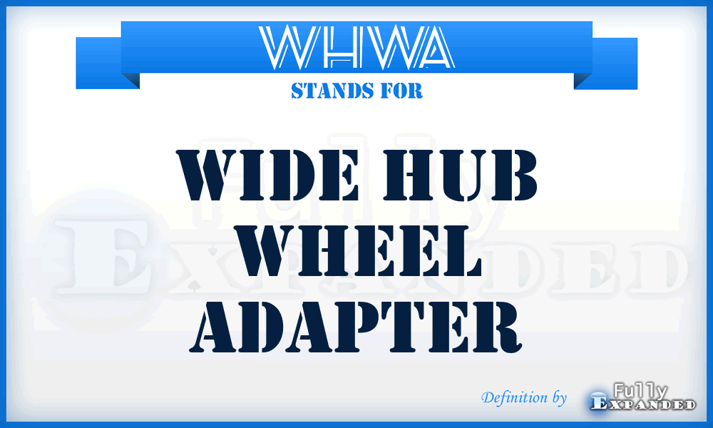 WHWA - Wide Hub Wheel Adapter