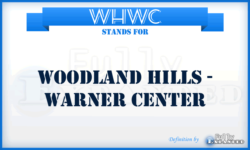 WHWC - Woodland Hills - Warner Center