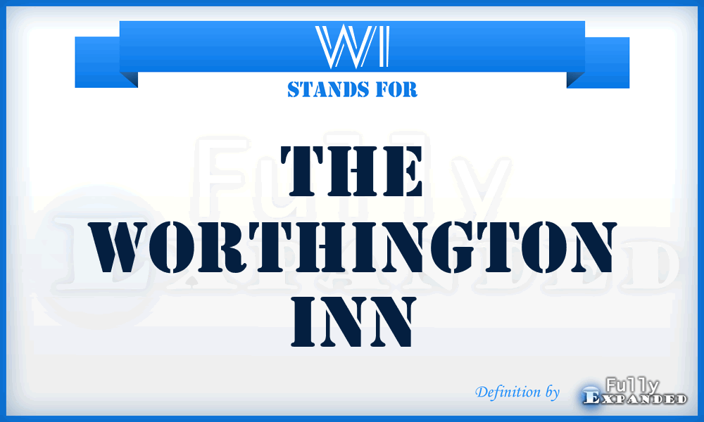 WI - The Worthington Inn