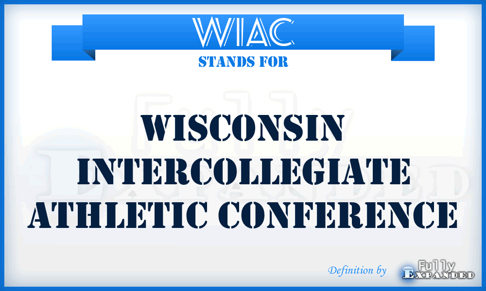 WIAC - Wisconsin Intercollegiate Athletic Conference