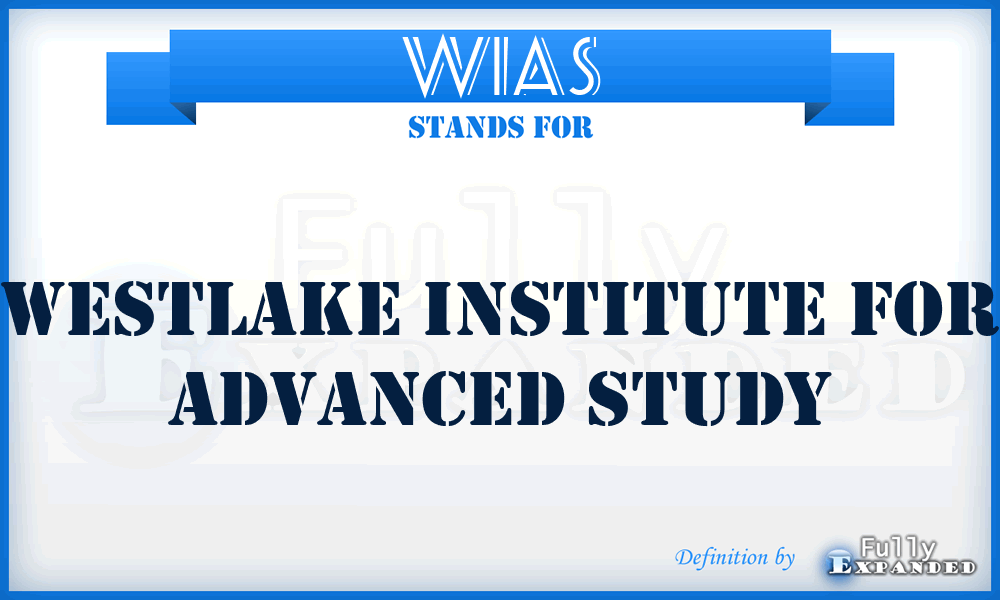 WIAS - Westlake Institute for Advanced Study