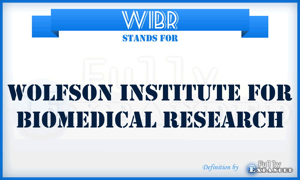 WIBR - Wolfson Institute for Biomedical Research