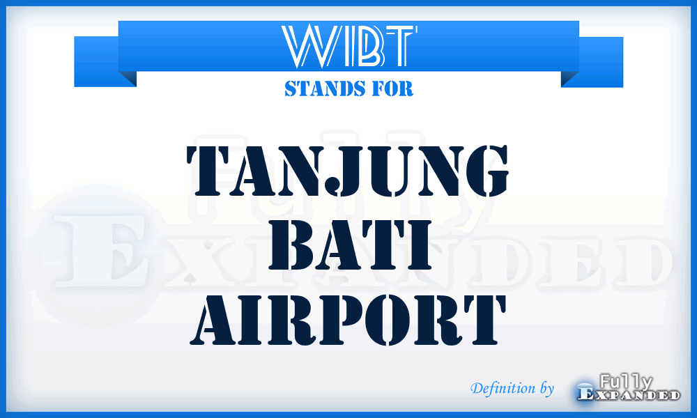 WIBT - Tanjung Bati airport