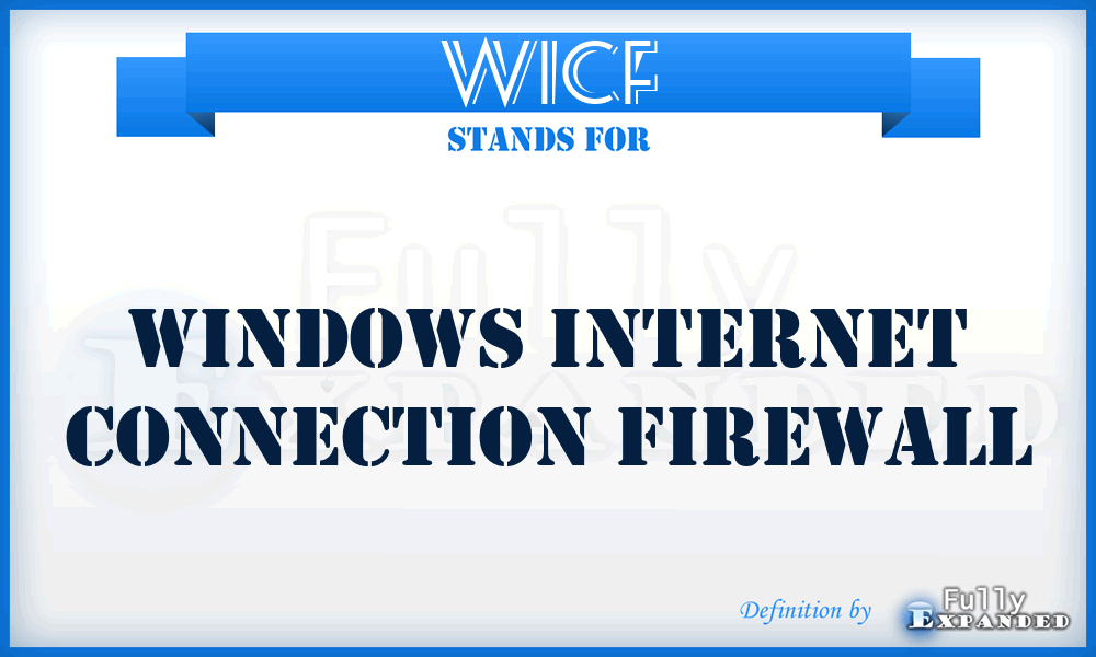 WICF - Windows Internet Connection Firewall