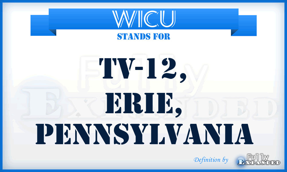 WICU - TV-12, Erie, Pennsylvania