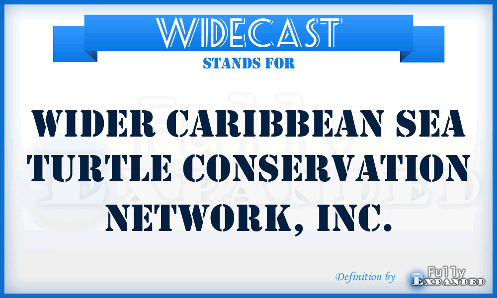 WIDECAST - Wider Caribbean Sea Turtle Conservation Network, Inc.