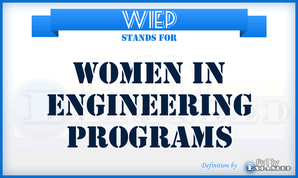 WIEP - Women in Engineering Programs