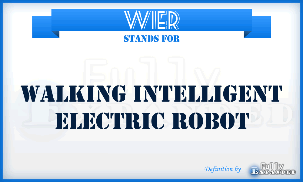 WIER - Walking Intelligent Electric Robot