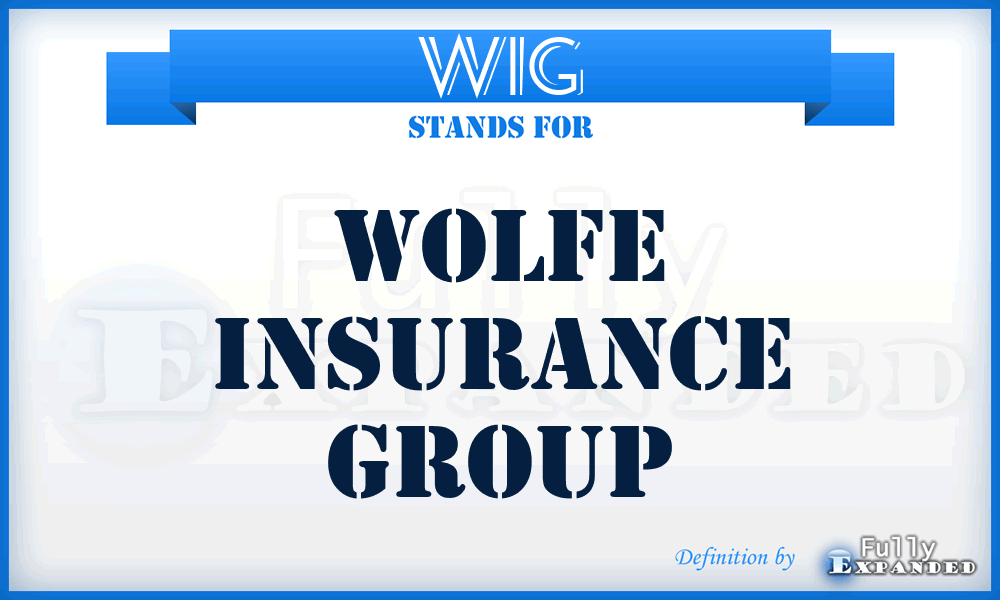 WIG - Wolfe Insurance Group