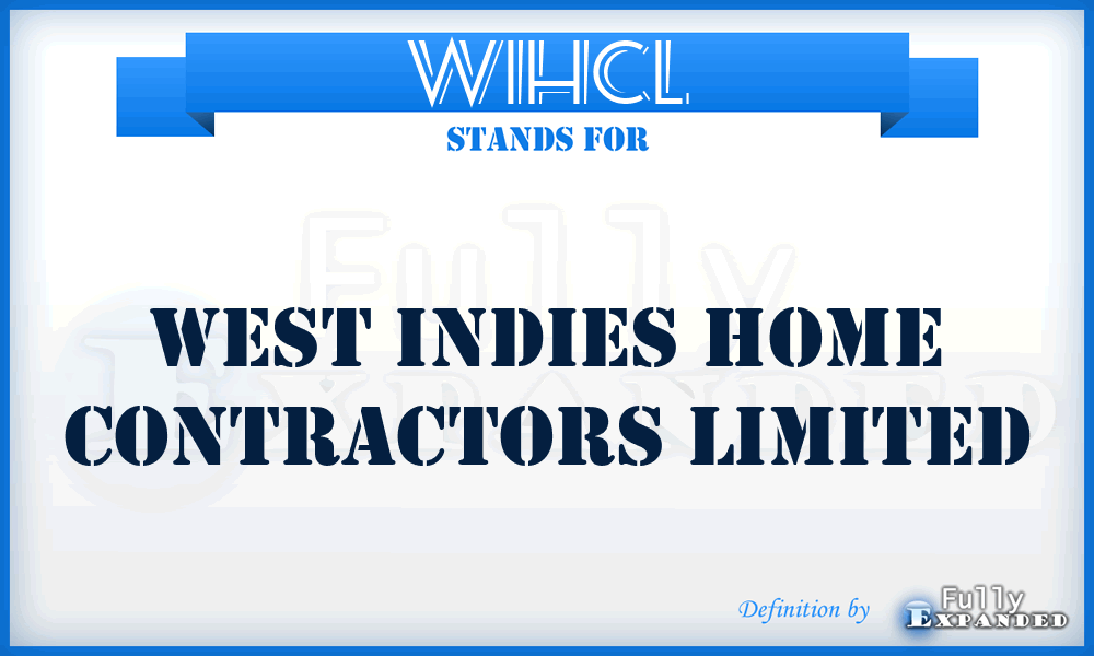 WIHCL - West Indies Home Contractors Limited