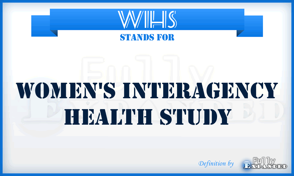 WIHS - Women's Interagency Health Study