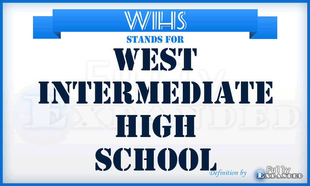 WIHS - West Intermediate High School