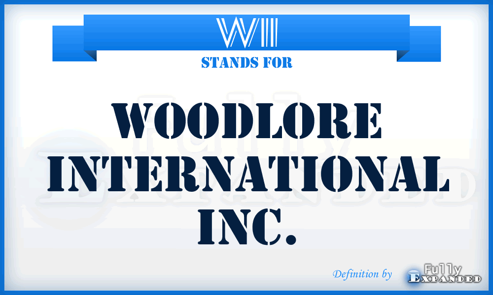WII - Woodlore International Inc.
