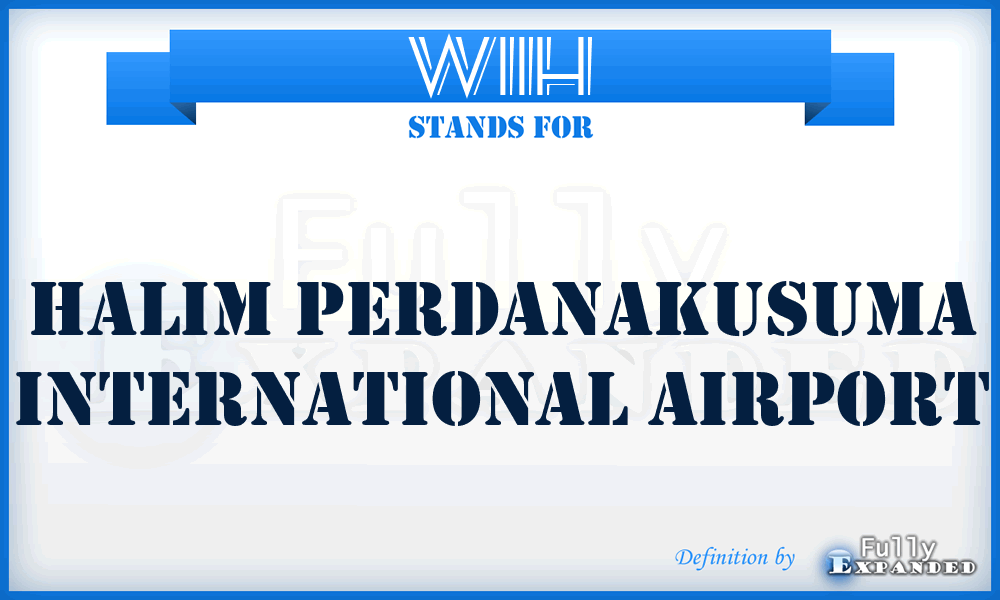 WIIH - Halim Perdanakusuma International airport