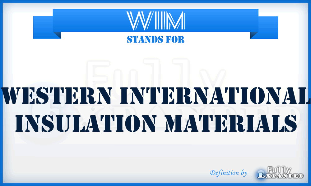 WIIM - Western International Insulation Materials