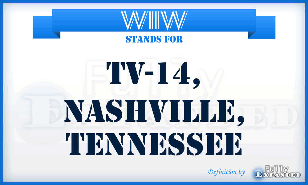 WIIW - TV-14, Nashville, Tennessee