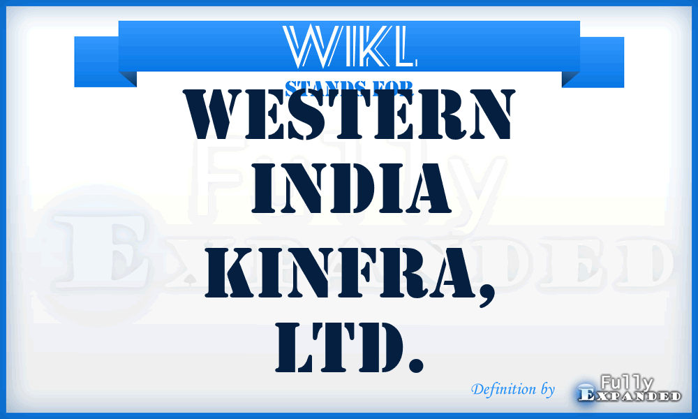 WIKL - Western India Kinfra, Ltd.