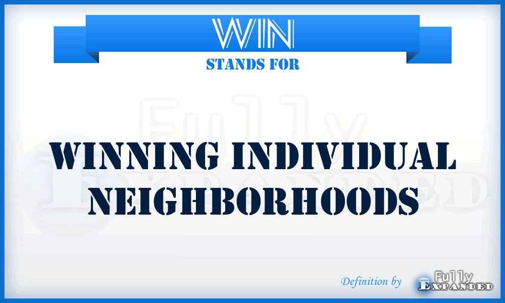 WIN - Winning Individual Neighborhoods