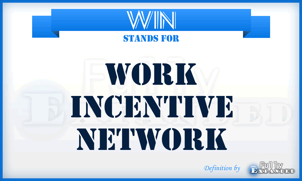 WIN - Work Incentive Network