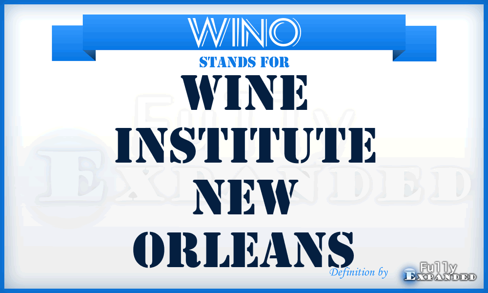 WINO - Wine Institute New Orleans