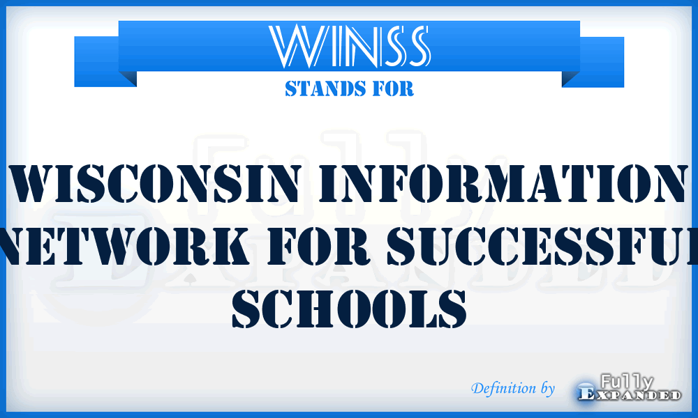 WINSS - Wisconsin Information Network For Successful Schools