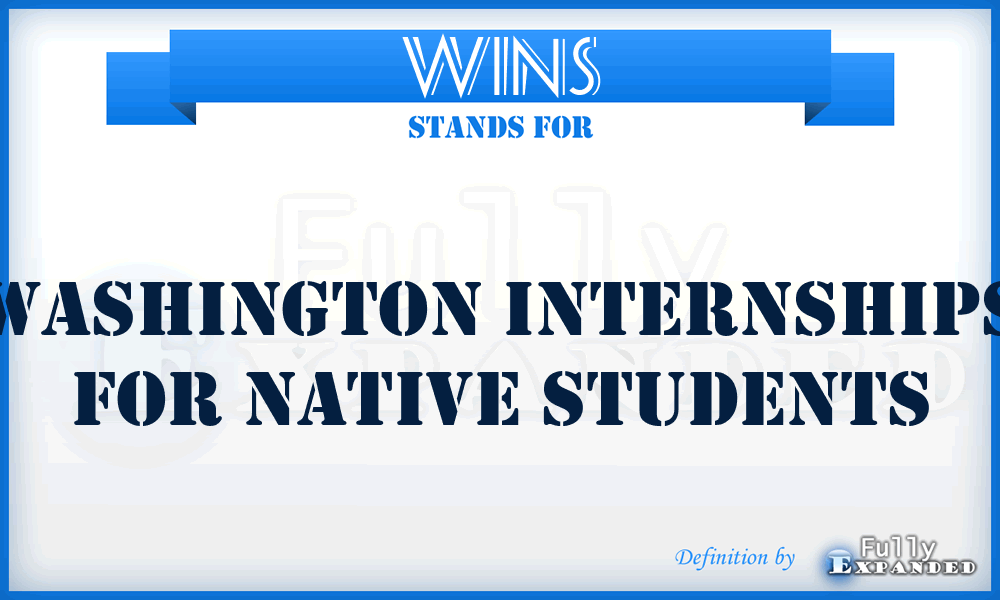 WINS - Washington Internships For Native Students
