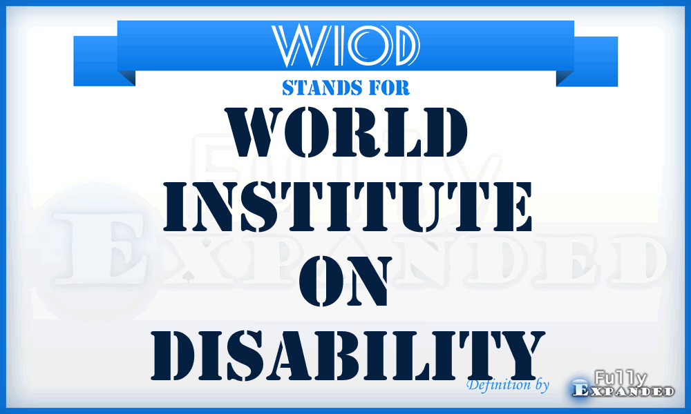 WIOD - World Institute On Disability