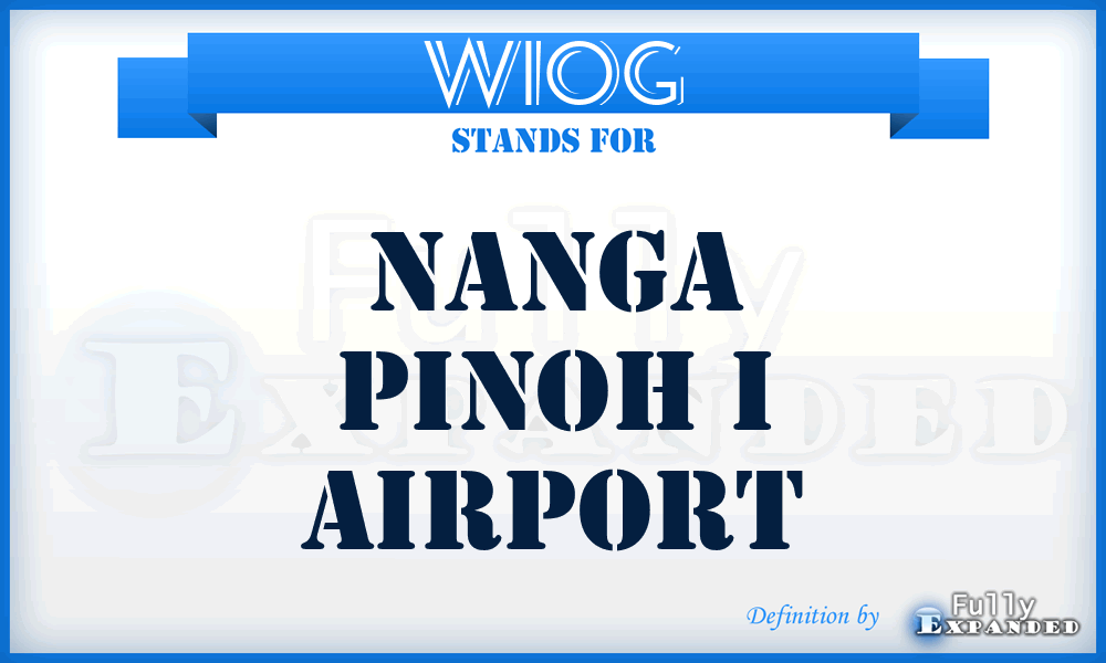 WIOG - Nanga Pinoh I airport