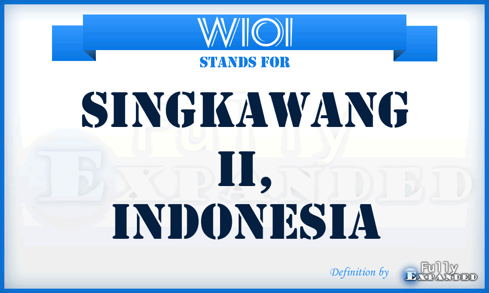 WIOI - Singkawang II, Indonesia