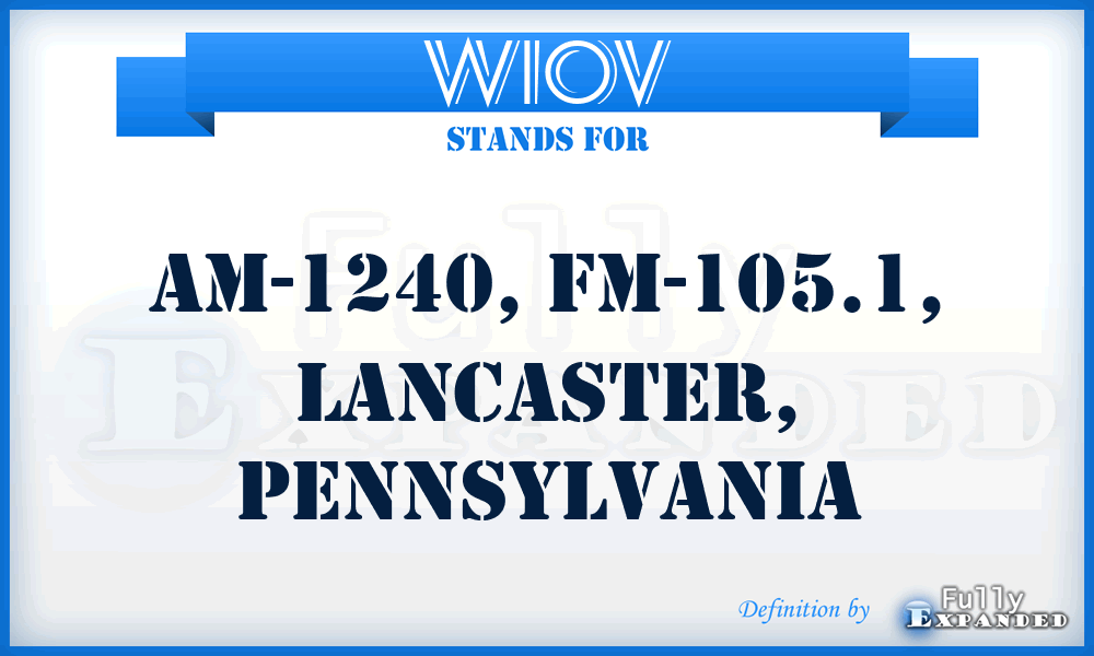 WIOV - AM-1240, FM-105.1, Lancaster, Pennsylvania