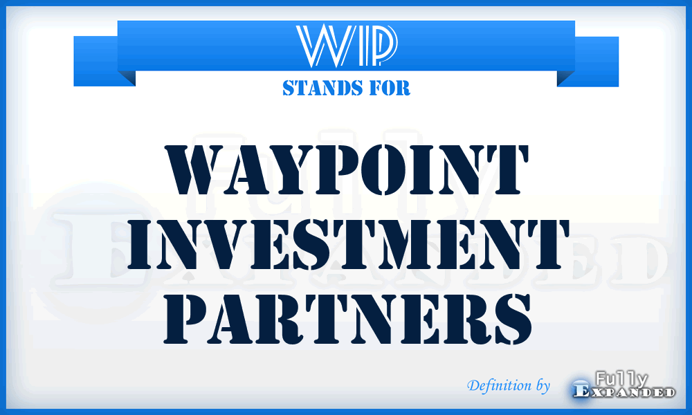 WIP - Waypoint Investment Partners