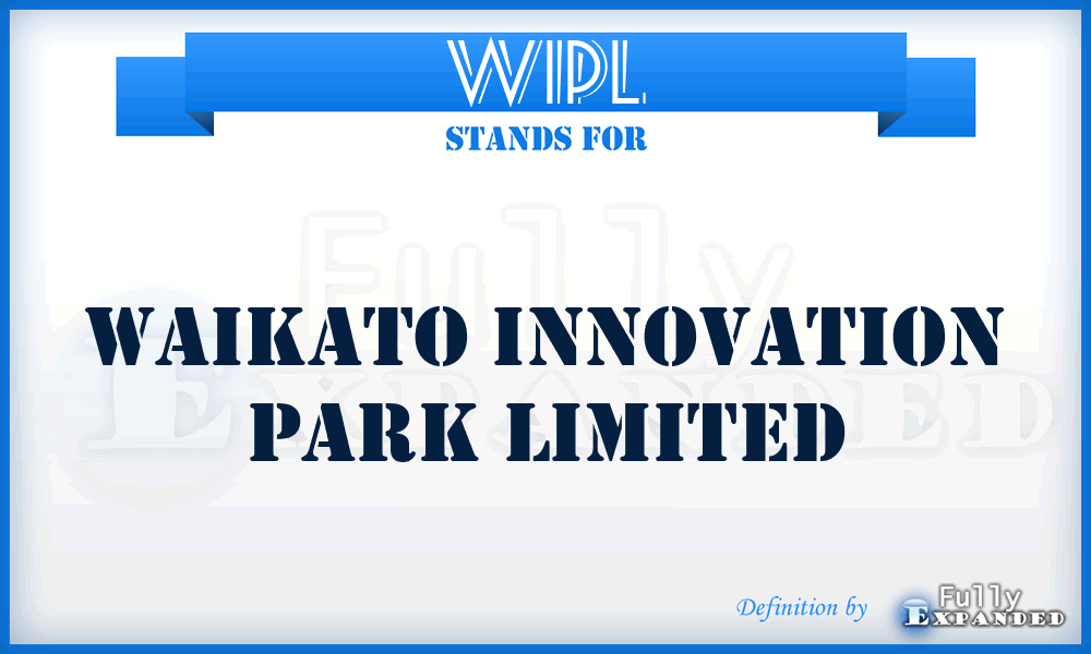 WIPL - Waikato Innovation Park Limited
