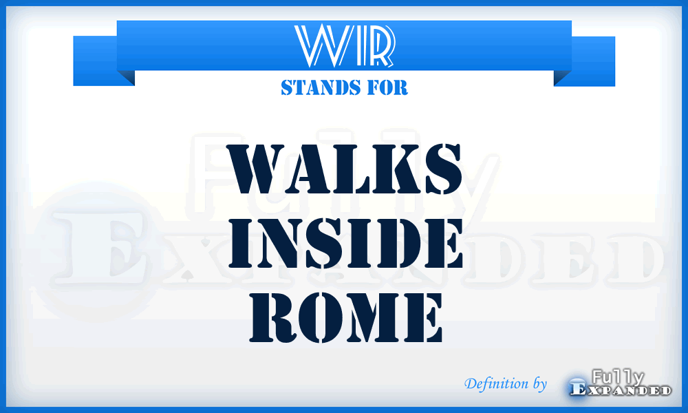 WIR - Walks Inside Rome