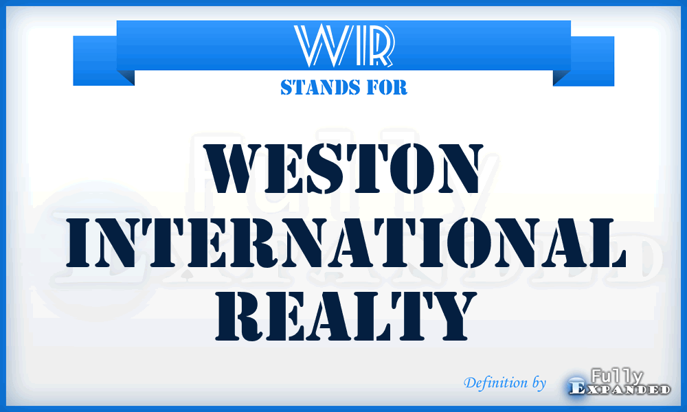 WIR - Weston International Realty