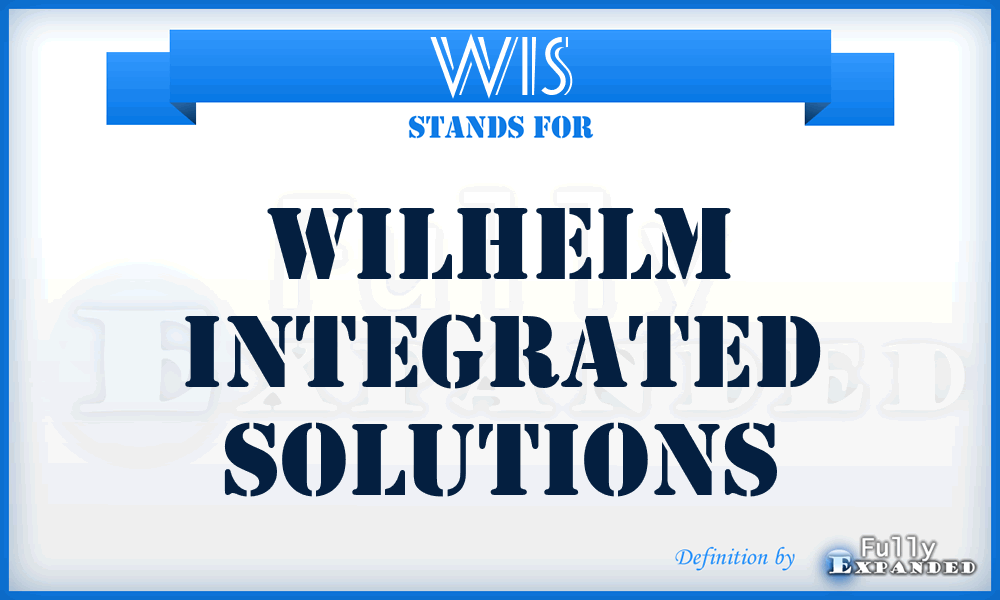 WIS - Wilhelm Integrated Solutions
