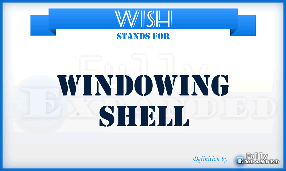 WISH - windowing shell