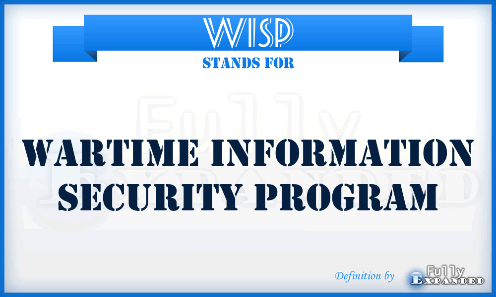 WISP - Wartime Information Security Program