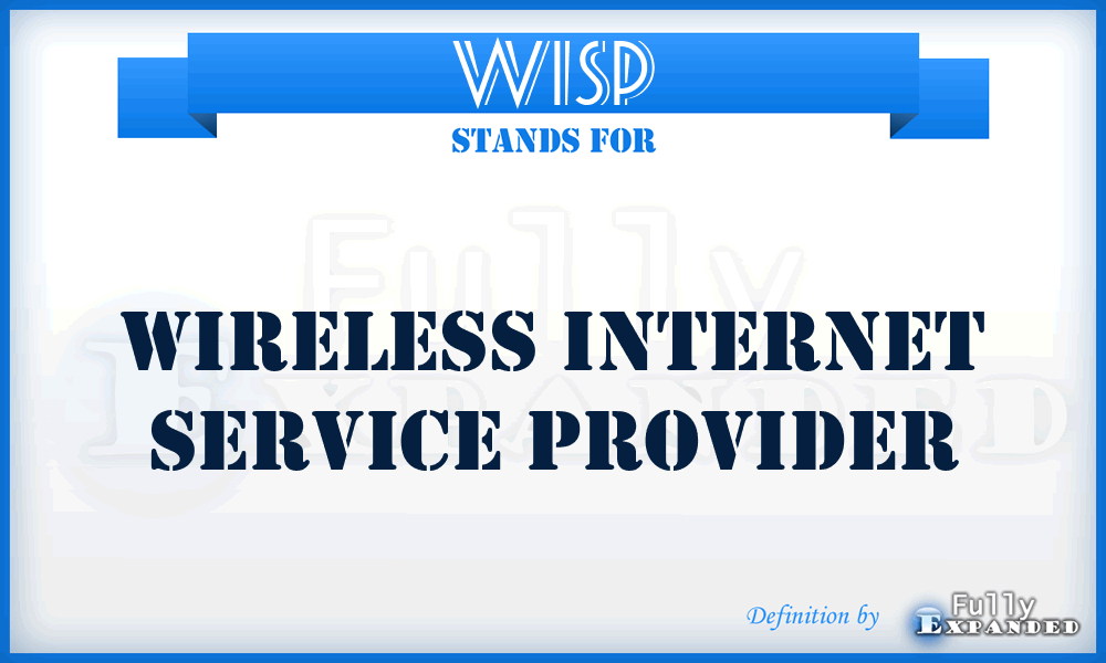 WISP - Wireless Internet Service Provider