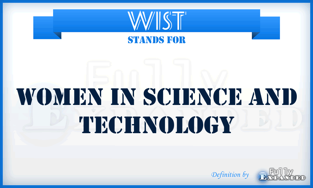 WIST - Women in Science and Technology