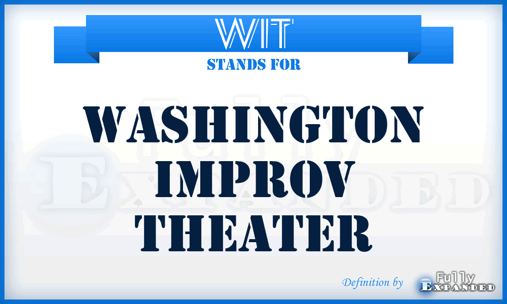 WIT - Washington Improv Theater