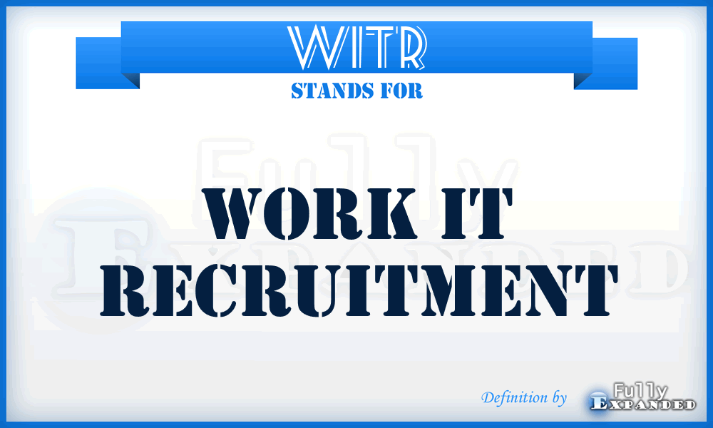 WITR - Work IT Recruitment