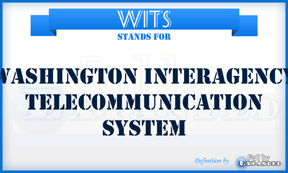 WITS - Washington Interagency Telecommunication System