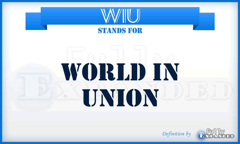 WIU - World In Union