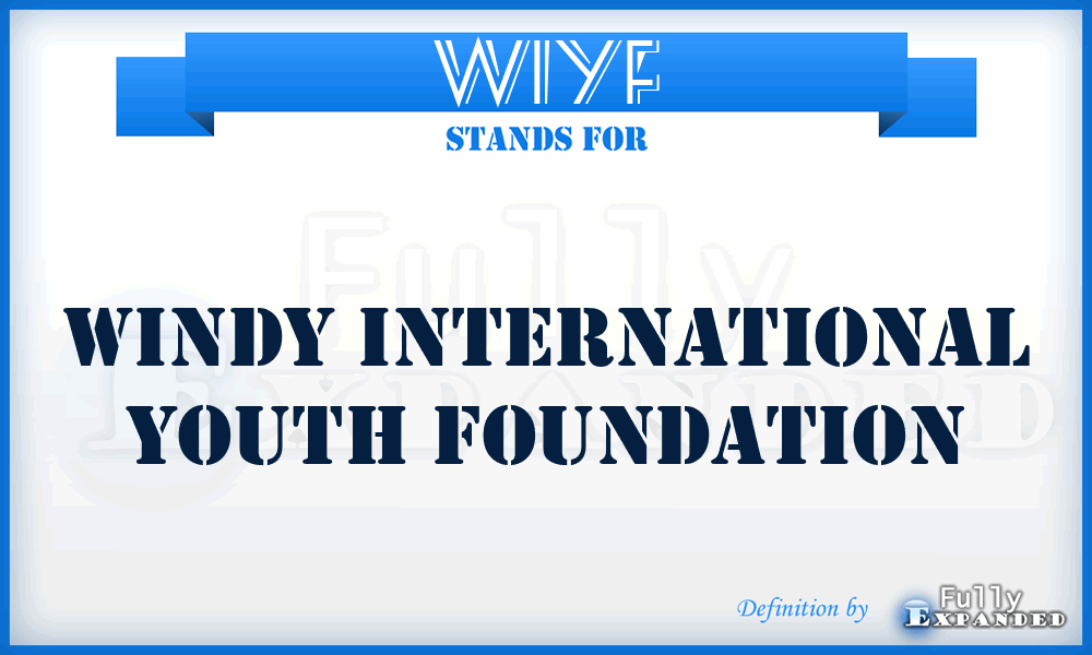 WIYF - Windy International Youth Foundation