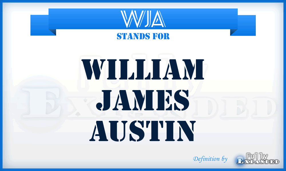 WJA - William James Austin