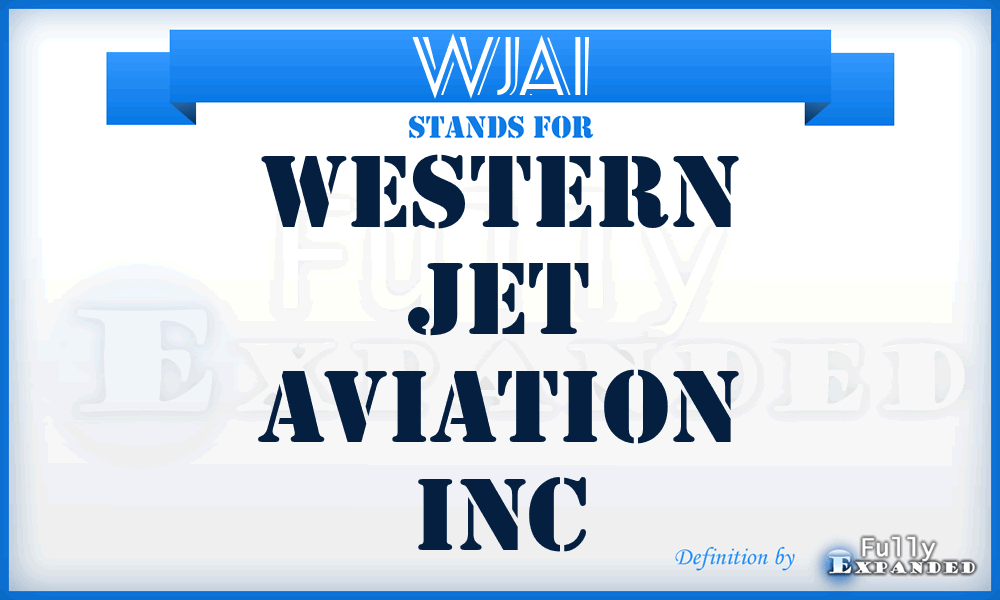 WJAI - Western Jet Aviation Inc