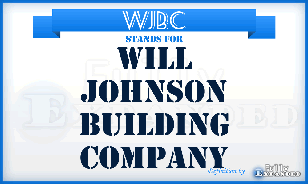 WJBC - Will Johnson Building Company