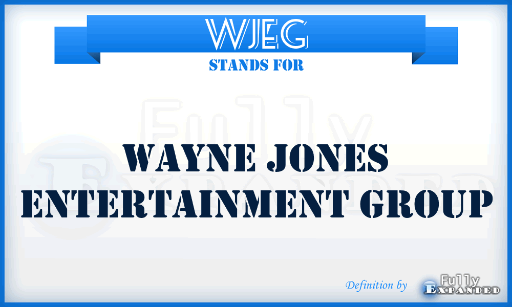 WJEG - Wayne Jones Entertainment Group